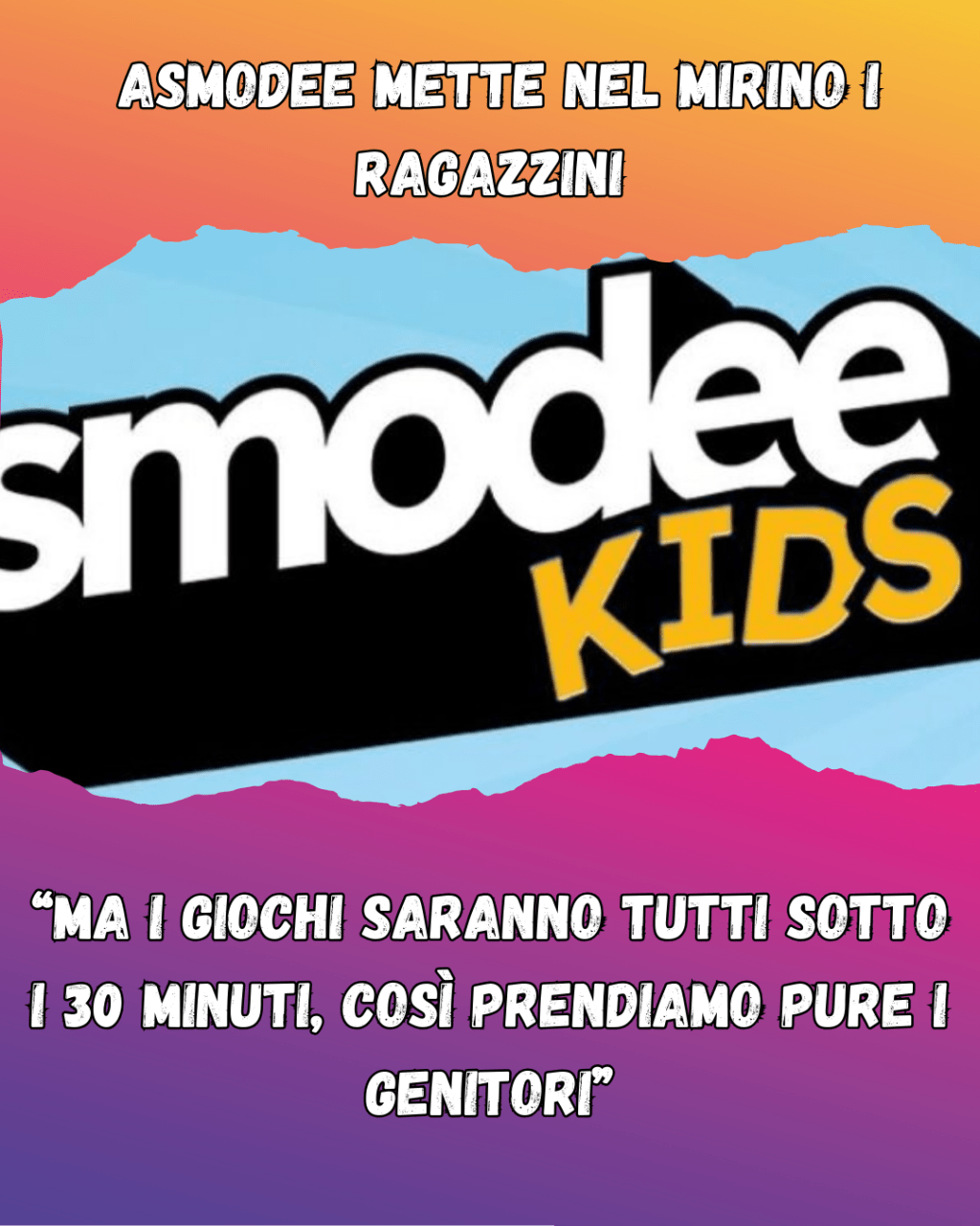 ASMODEE mette nel mirino i&nbsp;ragazzini